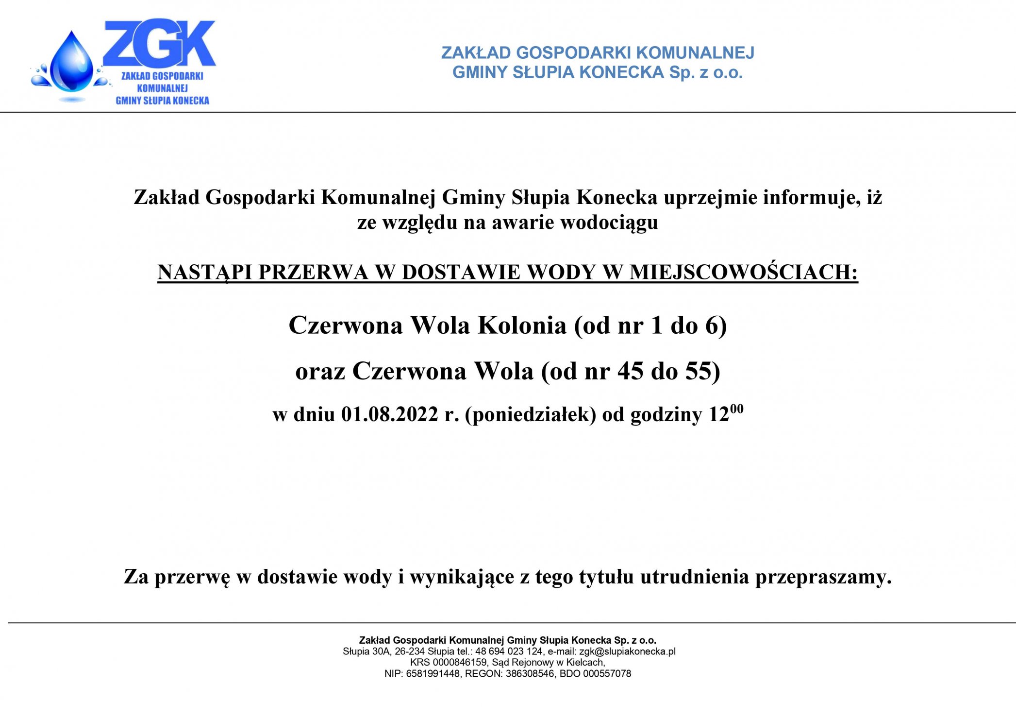Uwaga przerwa w dostawie wody w miejscowości Czerwona Wola Kolonia (od nr 1 do 6) oraz Czerwona Wola (od nr 45 do 55)